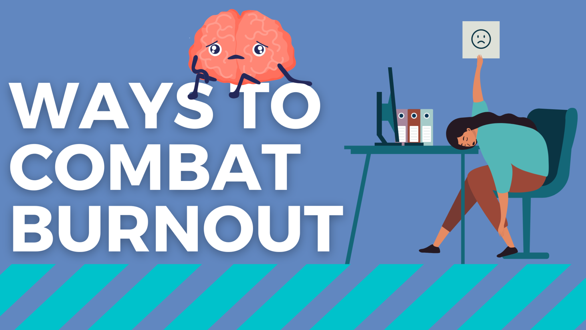 Ways To Combat Burnout - Intellectual Point