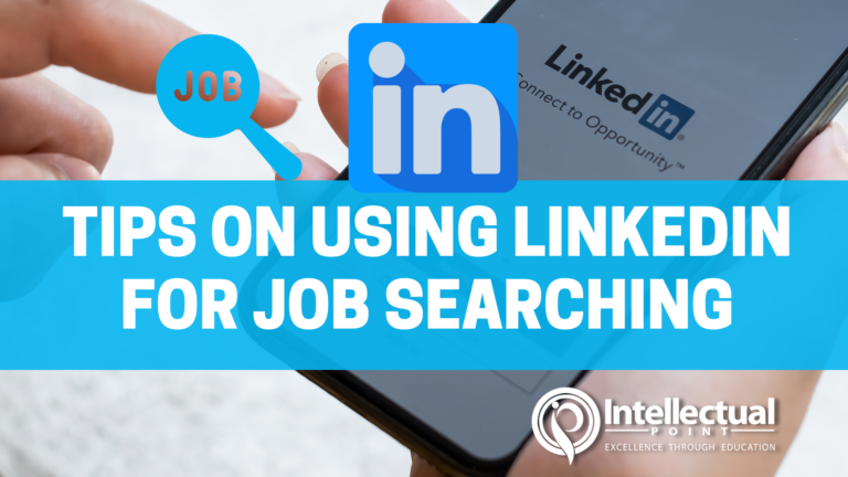 Tips on Using LinkedIn for Job Searching - Intellectual Point